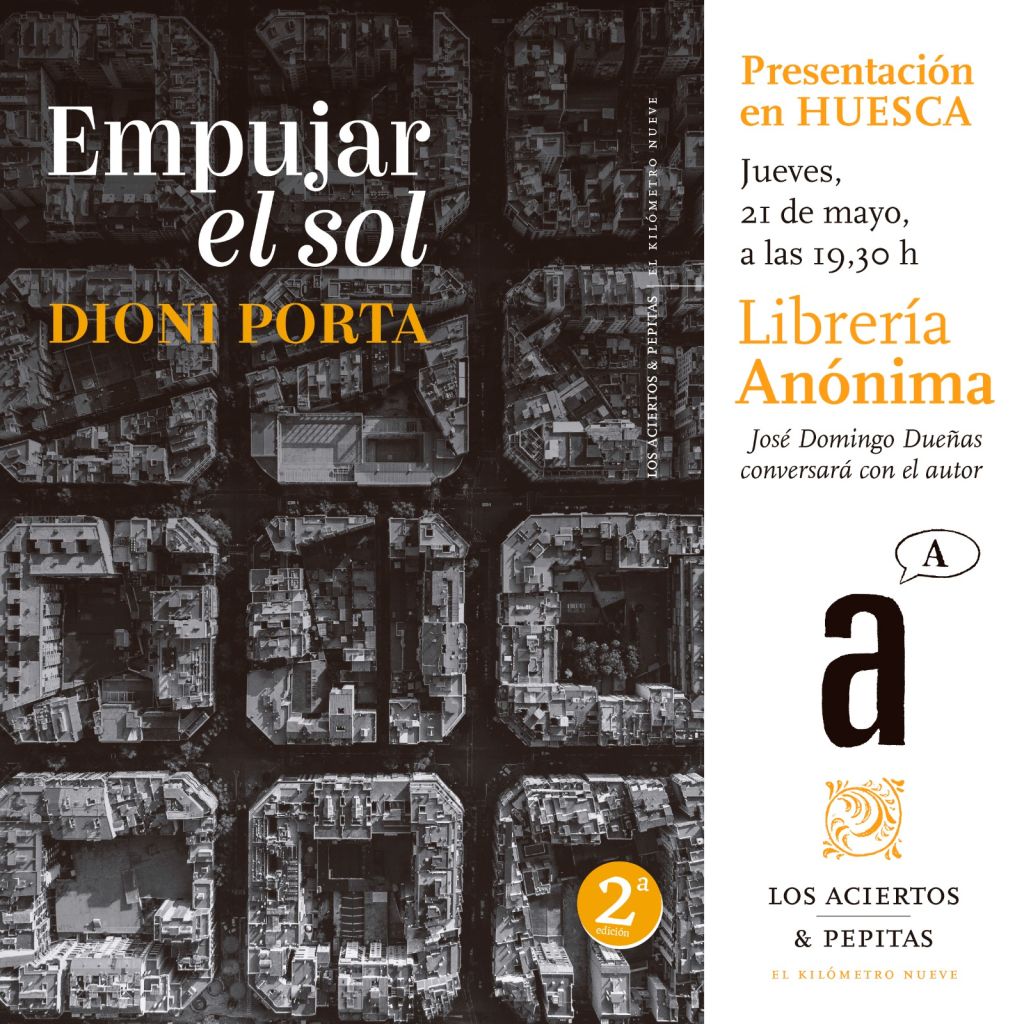 Dioni Porta presenta  Empujar el sol